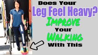 Exercise to improve walking: fix a "heavy leg"