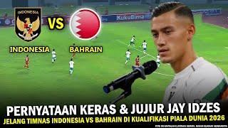  AUTO GEGERKAN TIMUR TENGAH ‼️ Begini PSYWAR MERINDING Jay Idzes Jelang Timnas Indonesia Vs Bahrain