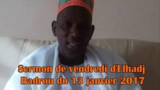 Sermon de vendredi d'Elhadj Badrou BAH du 13 janvier 2017