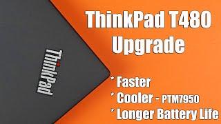 Making the Lenovo ThinkPad T480 even Better