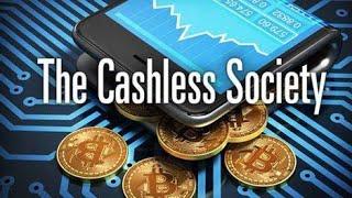 THE CASHLESS ECONOMY COMING IT'S PURPOSE IS TO ENSLAVE HUMANITY A MUST WATCH !