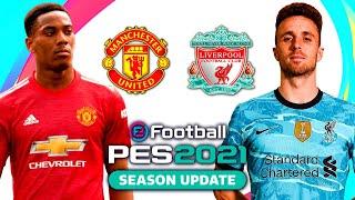 Manchester United v Liverpool Premier League PES 2021 Score Prediction