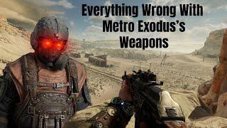 Everything Wrong With Metro Exodus's Weapons [Weapon Sins]