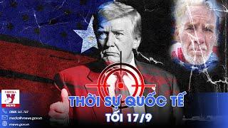 Thời sự Quốc tế tối 17/9.Ông Trump đổ lỗi cho phe Dân chủ về vụ ám sát;Nga bắt sống chiến tăng P.Tây