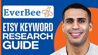Full Everbee Tutorial | Etsy Keyword Research Guide