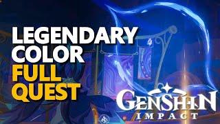 Legendary Color FULL QUEST Genshin Impact