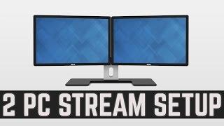 2 PC Streaming Setup - Lag Free Stream without Capture Card [DEPRECATED]