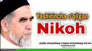 Yashirincha Nikoh haqida/ Shayx Muhammad Sodiq Muhammad Yusuf @islomuz