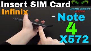 Infinix Note 4 Insert The SIM Card X572