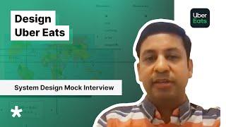System Design Mock Interview: Design Uber Eats (with eBay EM)