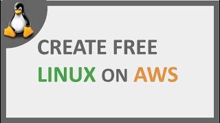 Create Free Linux on AWS and connect from Windows and Mac OS