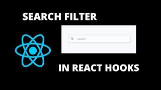 Search Filter React Tutorial | Search Bar in React Hooks