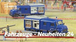 Straßenfahrzeuge -  Modellbahn-Neuheiten 2024 | Eisenbahn-Romantik