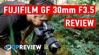 Fujifilm GF 30mm F3.5 Hands-on Review