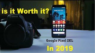 Google Pixel 2XL in 2019: Long Term Review