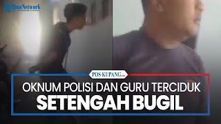 Oknum Polisi dan Guru Terciduk Setengah Bugil di Hotel