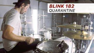 Blink 182 | Quarantine | Drum Cover