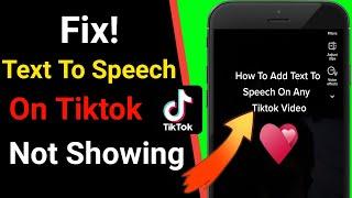 Why Is Text To Speech Not Working! How To Get Text To Speech On Tiktok || (Text To Speech)