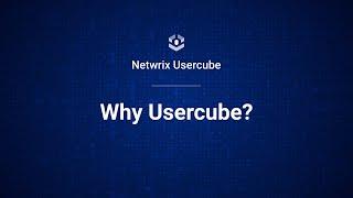 Why Netwrix Usercube?