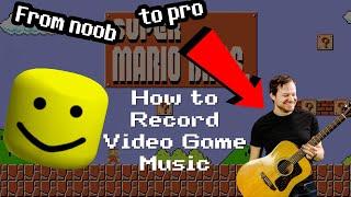 How to record video game music (and get paid for it!) From Noob to Pro