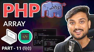 Arrays - Beginner PHP Tutorial - Part 11 - Hindi