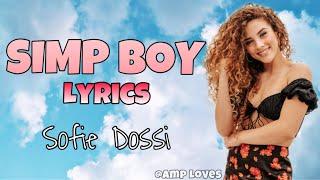 Simp Boy Lyrics - Sofie Dossi (Dom Brack disstrack)