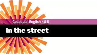 English File 3rdE- Upper-Intermediate - Colloquial English 4&5 - In the street