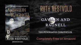 Gawain & Ragnell: A Pendragon Chronicles Story - Completely Free!