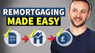 How to remortgage a property PROPERLY!