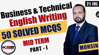 ENG201 | MID Term | A Video to Pass Business and Technical English Writing | 50 MCQs | Part - 1