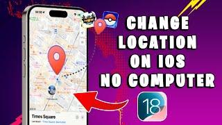 How to Change Location on iOS 18 without Computer [Updated]