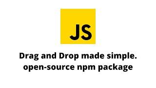 Drag and drop with just one function | open source npm package by me