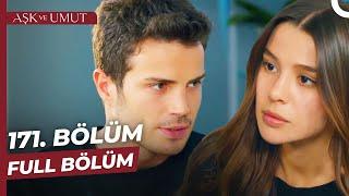 Aşk ve Umut 171. Bölüm