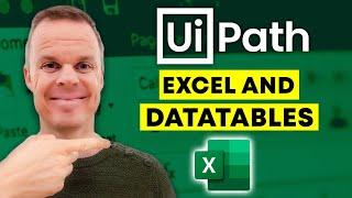 UiPath | How to automate Excel and work with Data Tables | Tutorial