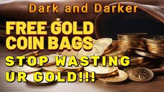 Free gold coin bag farming dark and darker