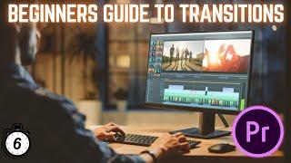 Complete Beginners Guide to Transitions in Adobe Premiere Pro | Premiere Pro Tutorials