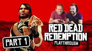 John Marston plays Red Dead Redemption | Part 1 | Gameplay Walkthrough ft. Rob Wiethoff