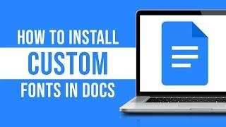 How to Install Custom Fonts in Google Docs (2023)