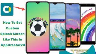 How To Change Default Splash Screen Design To Custom Splash Screen Design In AppCreator24