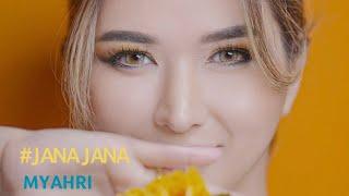 Myahri - Jana Jana