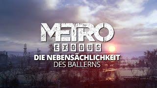 Metro Exodus: Die wichtige Nebensächlichkeit des Ballerns - Hooked