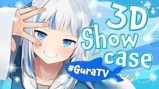 【3D SHOWCASE】GURRRAAAAA   #GuraTV