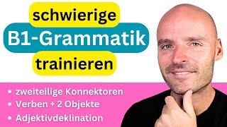 (schwierige) B1 Grammatik trainieren | Adjektivdeklination, zweiteilige Konnektoren ...
