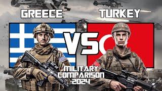 Greece vs Turkey Military Power Comparison 2024