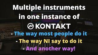 #Multiple Instruments in One Instance of #Kontakt (in #Ableton)