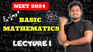 PHYSICS | BASIC MATHEMATICS | LECTURE 1 | NEET 2024 | BRAINYMEDIC | IN TAMIL 