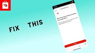 How to Fix “we're having trouble processing your application” in Dasher App