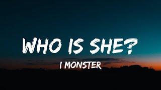 I Monster - Who Is She? (Lyrics) "Immortal She Return To Me" [TikTok Song]