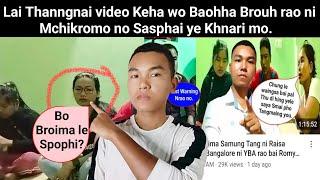 Lai Thanngnai video Keha wo Baohha Brouh rao ni Mchikromo no Sasphai ye Khnari mo || Phrung Kaham