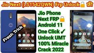 Jio Phone Next ( LS1542QWN ) Frp Unlock Tool, Jio Phone Next Frp Unlock Umt Miracle Box